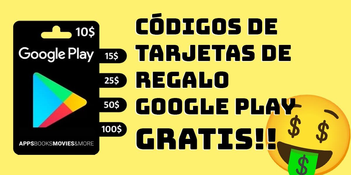 Cómo Conseguir Tarjetas Google Play 2022